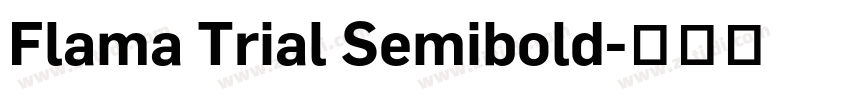 Flama Trial Semibold字体转换